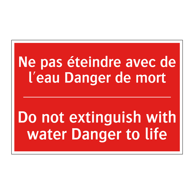 Ne pas éteindre avec de l'eau /.../ - Do not extinguish with water Danger /.../