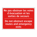 Ne pas obstruer les voies d'évacuation /.../ - Do not obstruct escape routes /.../