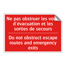 Ne pas obstruer les voies d'évacuation /.../ - Do not obstruct escape routes /.../