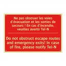 Ne pas obstruer les voies d'évacuation /.../ - Do not obstruct escape routes /.../