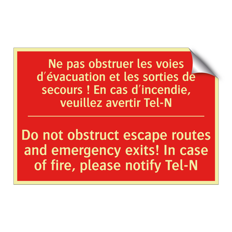 Ne pas obstruer les voies d'évacuation /.../ - Do not obstruct escape routes /.../