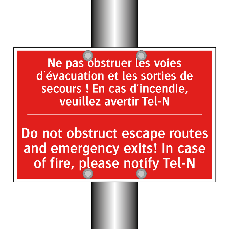 Ne pas obstruer les voies d'évacuation /.../ - Do not obstruct escape routes /.../