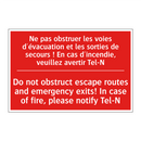 Ne pas obstruer les voies d'évacuation /.../ - Do not obstruct escape routes /.../