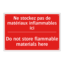 Ne stockez pas de matériaux inflammables /.../ - Do not store flammable materials /.../