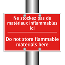 Ne stockez pas de matériaux inflammables /.../ - Do not store flammable materials /.../