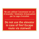 Ne pas utiliser l'ascenseur en /.../ - Do not use the elevator in case /.../