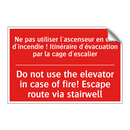 Ne pas utiliser l'ascenseur en /.../ - Do not use the elevator in case /.../
