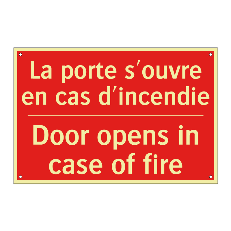La porte s'ouvre en cas d'incendie /.../ - Door opens in case of fire