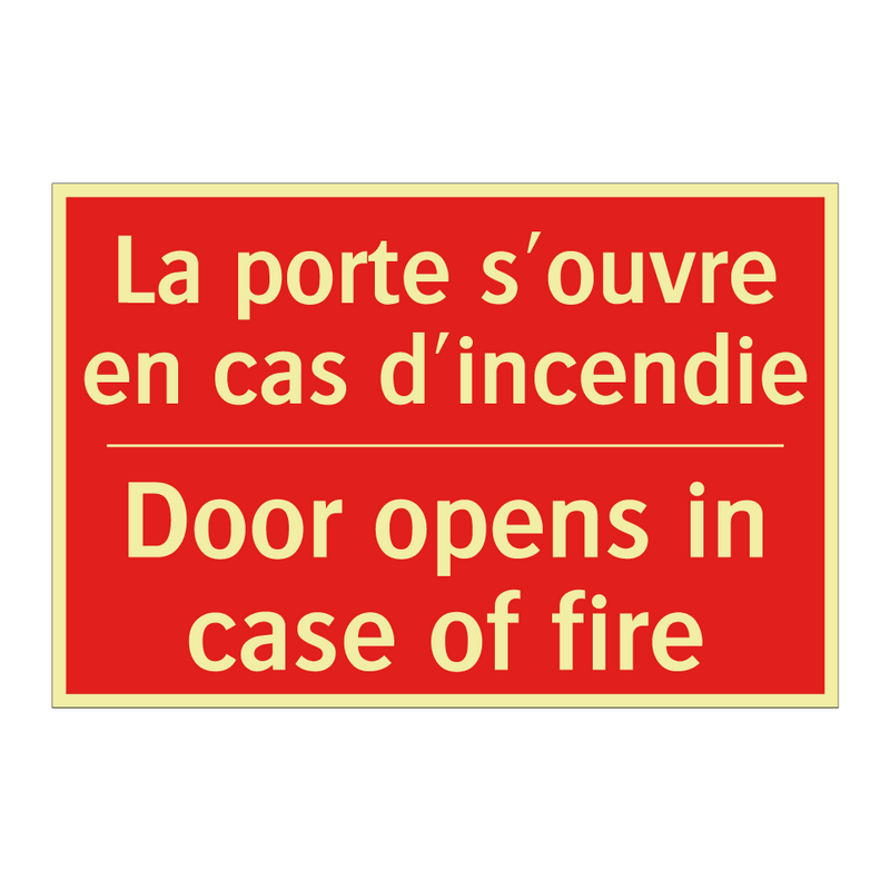 La porte s'ouvre en cas d'incendie /.../ - Door opens in case of fire
