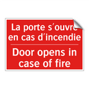 La porte s'ouvre en cas d'incendie /.../ - Door opens in case of fire