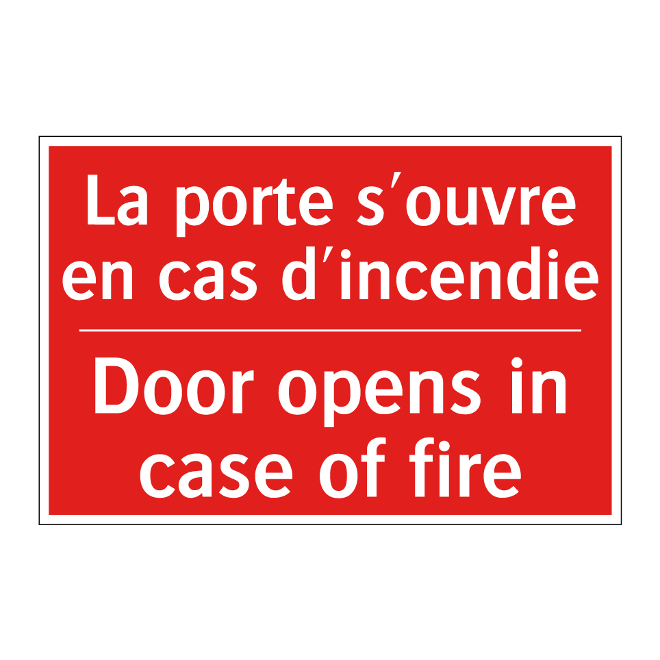 La porte s'ouvre en cas d'incendie /.../ - Door opens in case of fire