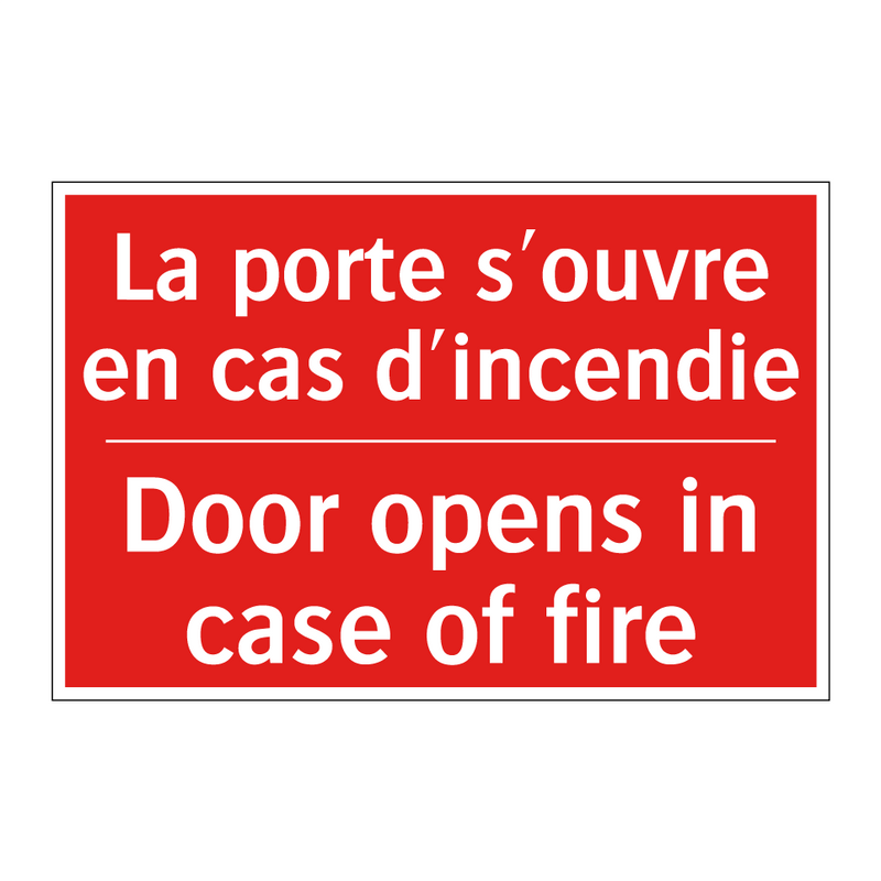 La porte s'ouvre en cas d'incendie /.../ - Door opens in case of fire