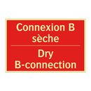 Connexion B sèche - Dry B-connection