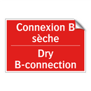 Connexion B sèche - Dry B-connection