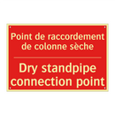 Point de raccordement de colonne /.../ - Dry standpipe connection point