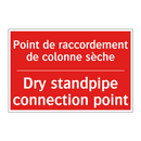 Point de raccordement de colonne /.../ - Dry standpipe connection point