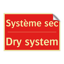 Système sec - Dry system