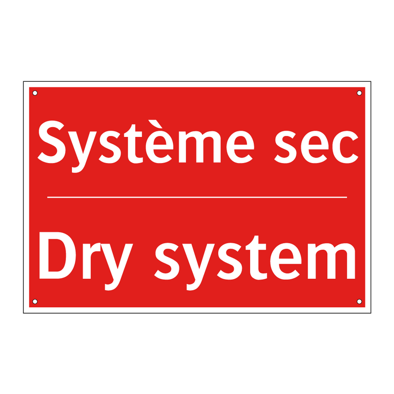 Système sec - Dry system