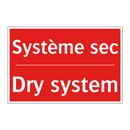 Système sec - Dry system