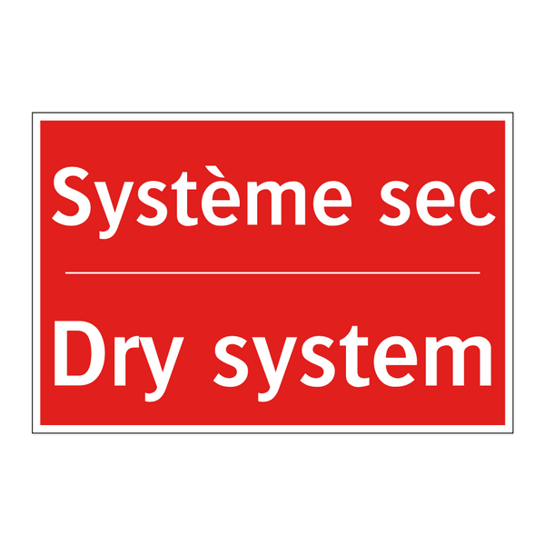 Système sec - Dry system