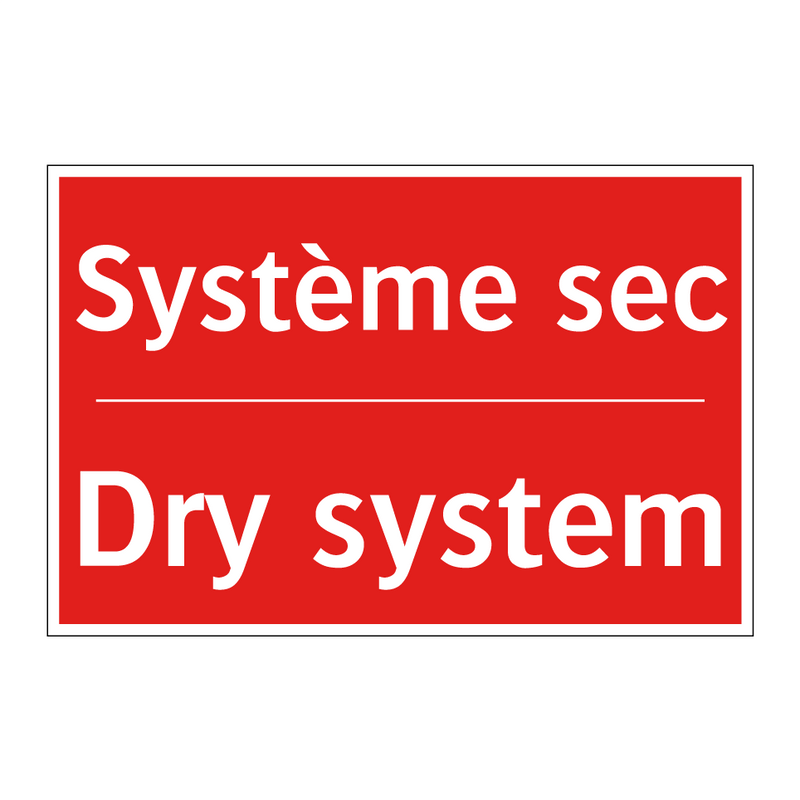 Système sec - Dry system