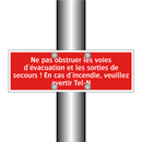 Ne pas obstruer les voies d'évacuation et les sorties de secours ! En cas d'incendie, veuillez avertir Tel-N