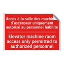 Accès à la salle des machines /.../ - Elevator machine room access only /.../