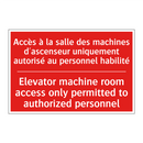 Accès à la salle des machines /.../ - Elevator machine room access only /.../
