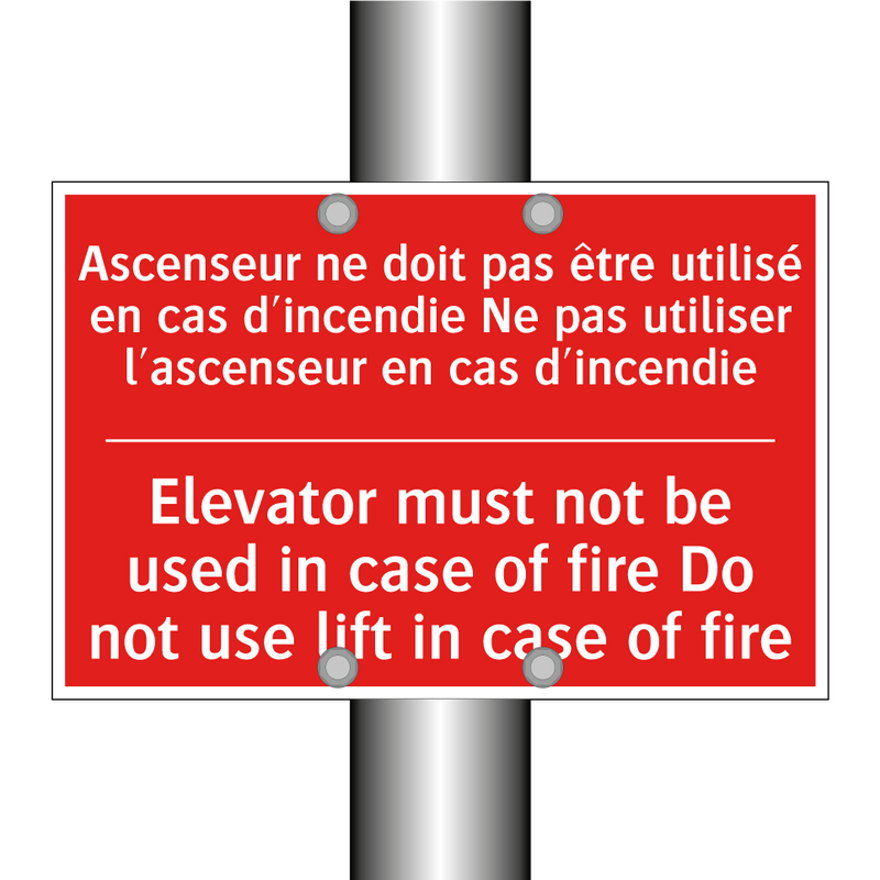 Ascenseur ne doit pas être utilisé /.../ - Elevator must not be used in case /.../