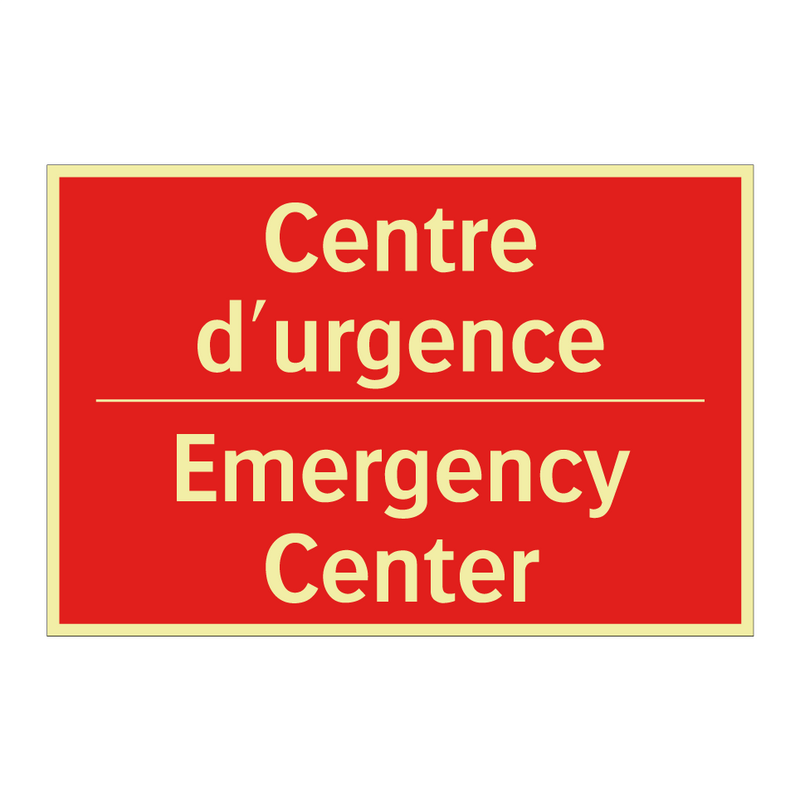 Centre d'urgence - Emergency Center