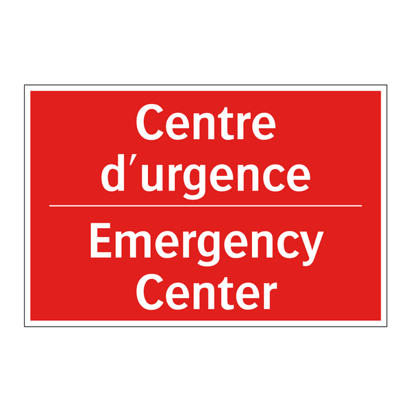 Centre d'urgence - Emergency Center