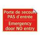 Porte de secours PAS d'entrée - Emergency door NO entry