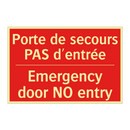 Porte de secours PAS d'entrée - Emergency door NO entry