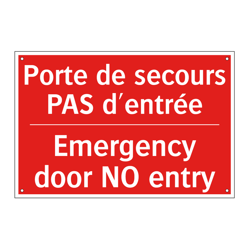 Porte de secours PAS d'entrée - Emergency door NO entry
