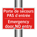 Porte de secours PAS d'entrée - Emergency door NO entry