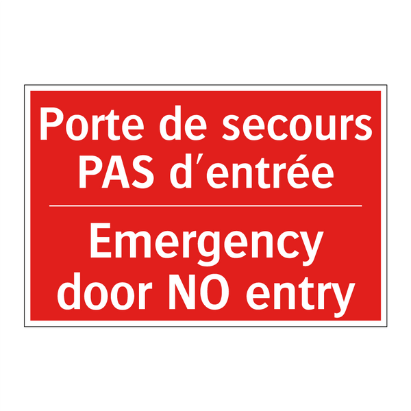 Porte de secours PAS d'entrée - Emergency door NO entry