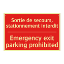 Sortie de secours, stationnement /.../ - Emergency exit parking prohibited /.../