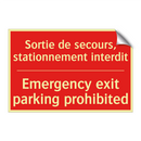 Sortie de secours, stationnement /.../ - Emergency exit parking prohibited /.../