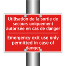 Utilisation de la sortie de secours /.../ - Emergency exit use only permitted /.../