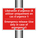 Libération d'urgence (À utiliser /.../ - Emergency release (Use only in /.../
