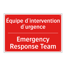 Équipe d'intervention d'urgence /.../ - Emergency Response Team