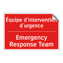 Équipe d'intervention d'urgence /.../ - Emergency Response Team