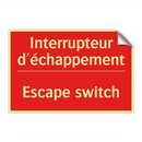 Interrupteur d'échappement - Escape switch