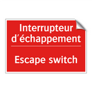 Interrupteur d'échappement - Escape switch
