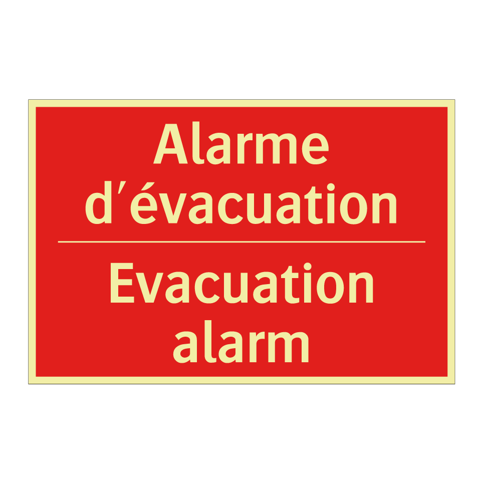 Alarme d'évacuation - Evacuation alarm