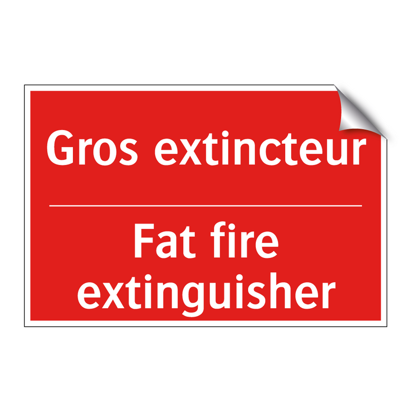 Gros extincteur - Fat fire extinguisher