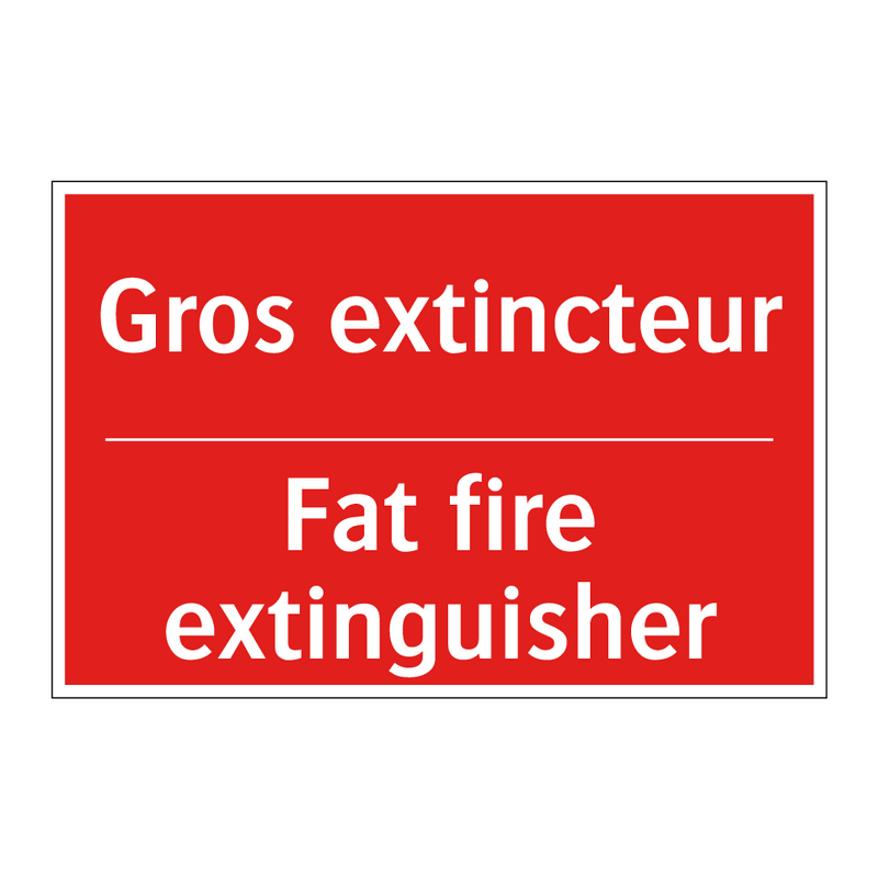 Gros extincteur - Fat fire extinguisher