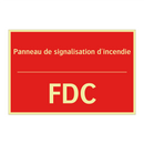 Panneau de signalisation d'incendie /.../ - FDC