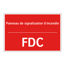 Panneau de signalisation d'incendie /.../ - FDC