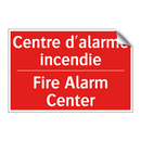 Centre d'alarme incendie - Fire Alarm Center